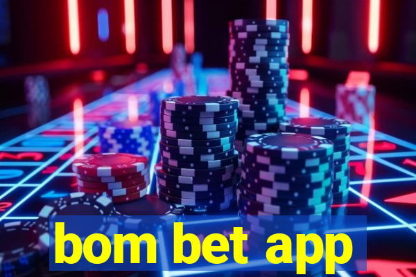 bom bet app